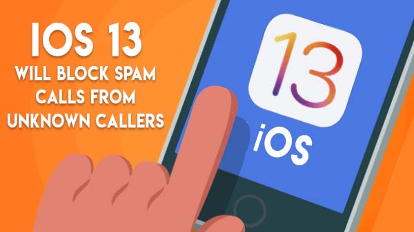 iOS 13 bloqueará las llamadas de spam de personas desconocidas