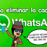 vaciar y eliminar cache whatsapp